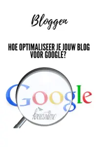 Hoe je blog optimaliseren voor google