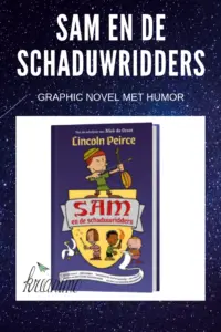 Sam En De Schaduwridders Graphic Novel Voor Kinderen Kreanimo